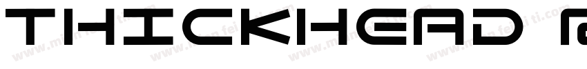 thickhead Regular字体转换